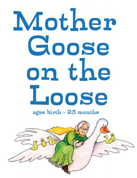 Image for event: Mother Goose on the Loose: Ages Birth - 23 Months 