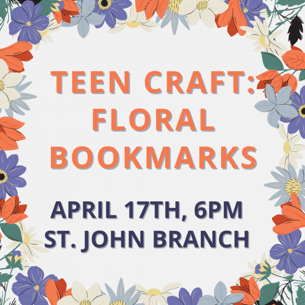Image for event: Teen Craft: Floral Bookmarks
